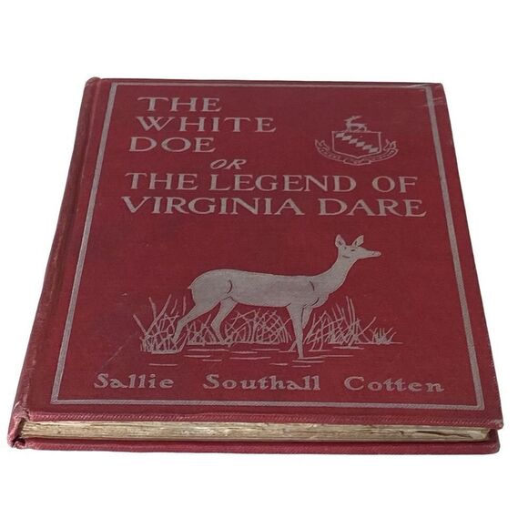 The White Doe The Fate of Virginia Dare Sallie Cotten 1901 Hardback SIGNED - Picture 4 of 12